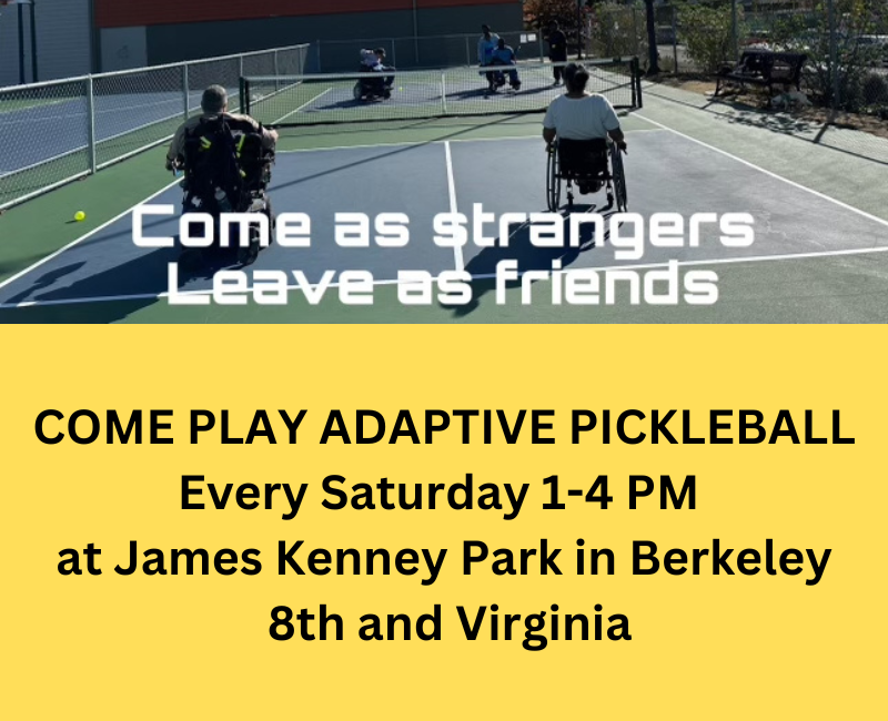 a flyer with a photo of 4 people in wheelchairs playing Pickleball and the caption, "Come as strangers, leave as friends." Other text repeats information in the article.